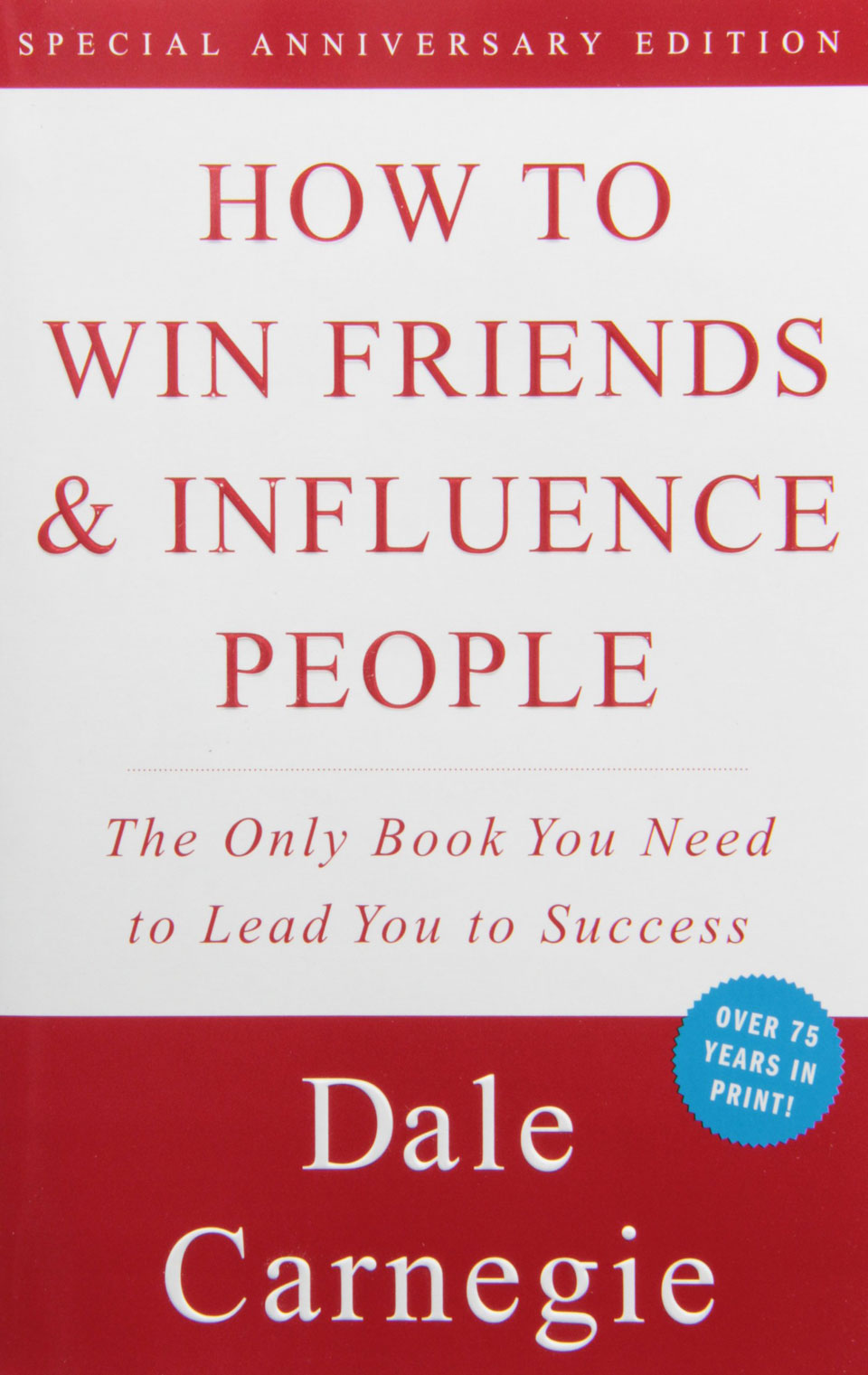 Win Friends & Influence People